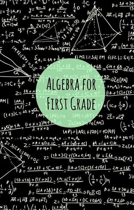 Algebra for First Graders