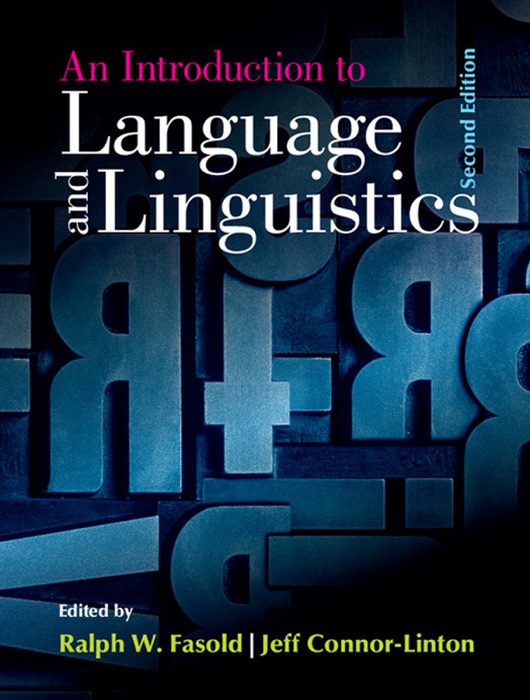 An Introduction to Language and Linguistics: Second Edition