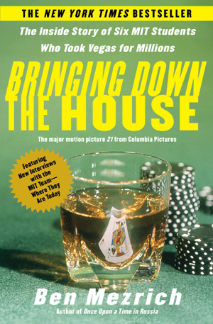 Read & Download Bringing Down the House Book by Ben Mezrich Online