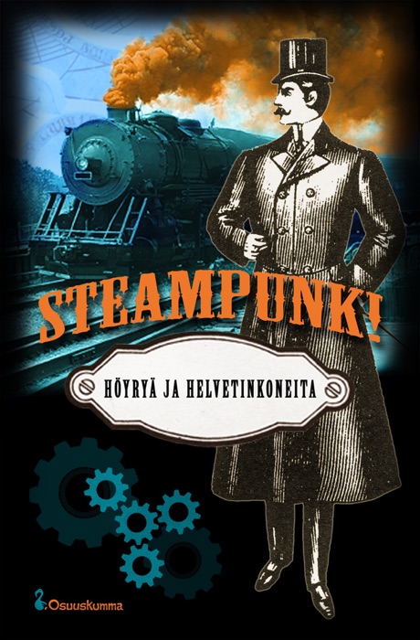 Steampunk! — Höyryä ja helvetinkoneita