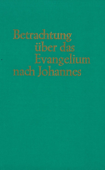 Betrachtungen über das Evangelium nach Johannes - J.G. Bellet