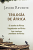 Trilogía de África - Javier Reverte