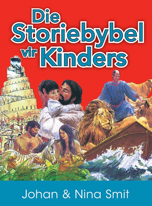 Die Storiebybel vir kinders