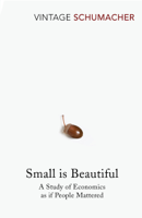 E F Schumacher - Small Is Beautiful artwork