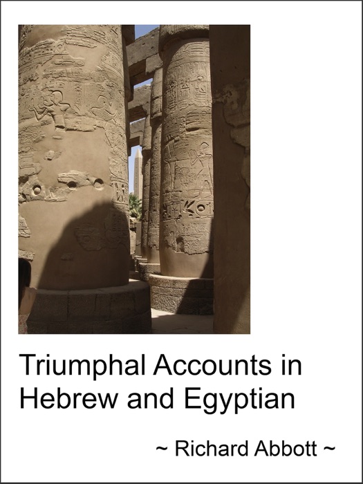 Triumphal Accounts In Hebrew and Egyptian
