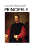 Principele - Niccolò Machiavelli