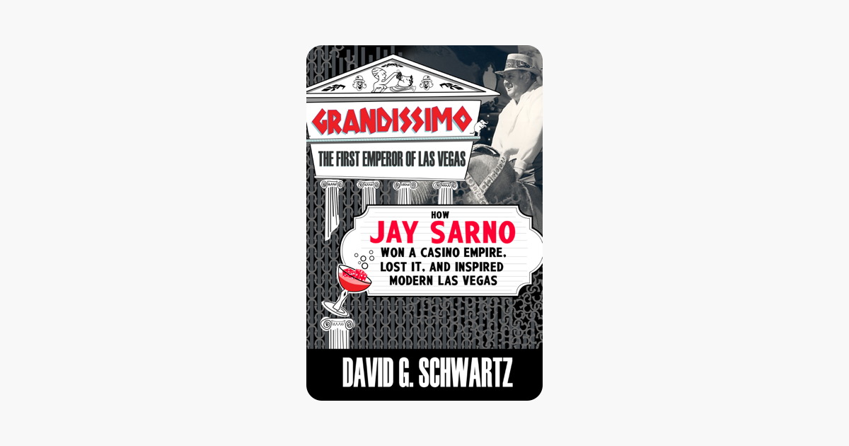 Grandissimo The First Emperor Of Las Vegas On Apple Books