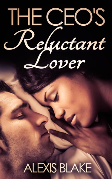 The CEO's Reluctant Lover (BWWM Romance)