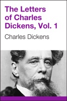The Letters of Charles Dickens, Volume 3