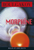 Mikhail Boulgakov & Michel PARFENOV - Morphine artwork
