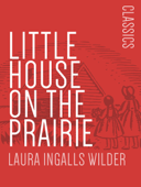 Little House on the Prairie - Laura Ingalls Wilder