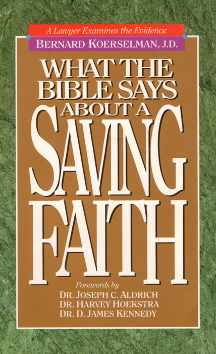 What the Bible Says About a Saving Faith