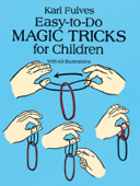 Easy-to-Do Magic Tricks for Children - Karl Fulves