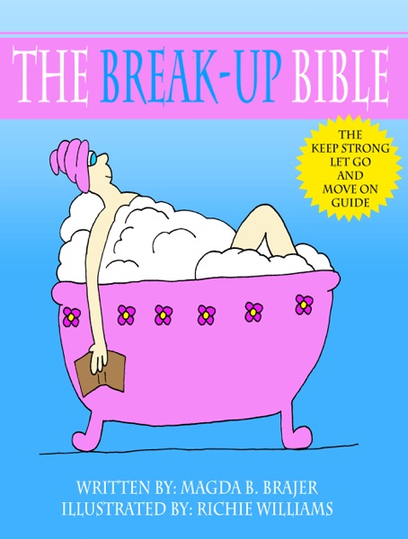 The Break-up Bible