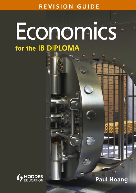 Economics For The IB Diploma Revision Guide International Baccalaureate
Diploma