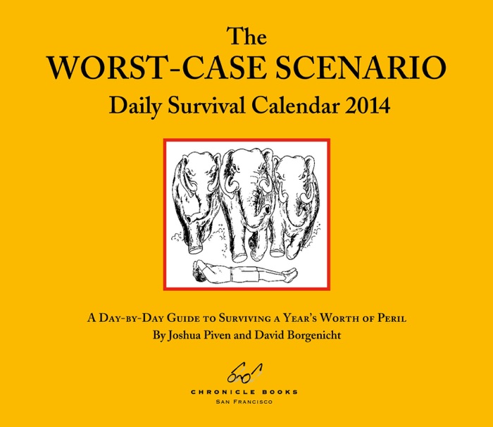 Worst Case Scenario 2014 Daily Calendar