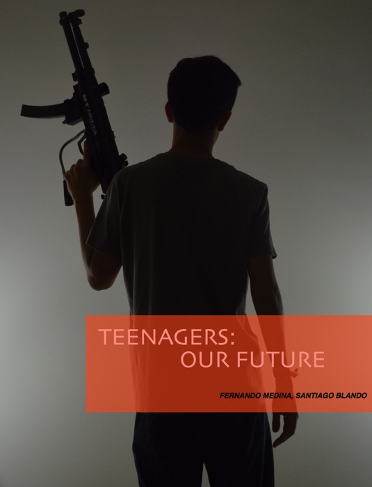 Teenagers: Our Future