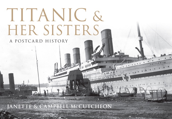 Titanic and Her Sisters