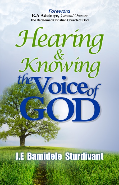 Hearing & Knowing the Voice of God