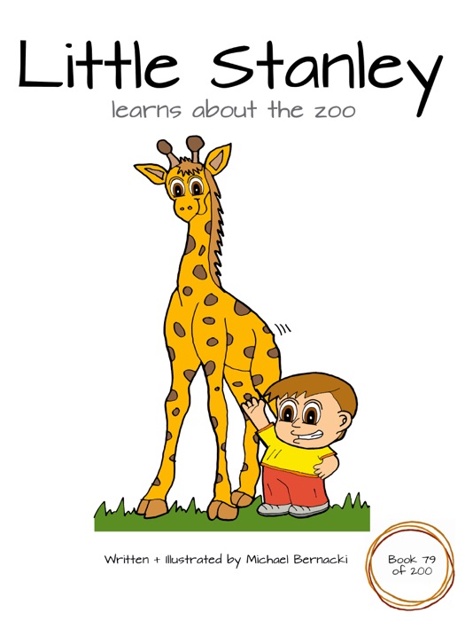 Little Stanley Learns About the Zoo (Book 79 of 200)