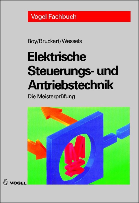 Elektrische Steuerungs- und Antriebstechnik