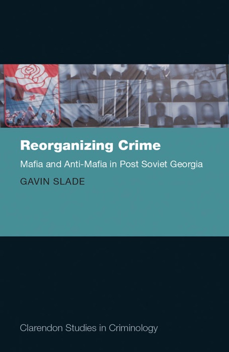 Reorganizing Crime