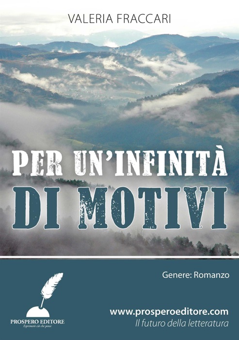 Per un’infinità di motivi