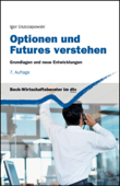 Optionen und Futures verstehen - Igor Uszczapowski