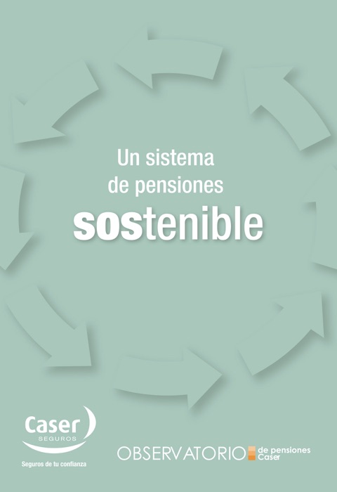 Un sistema de pensiones sostenible