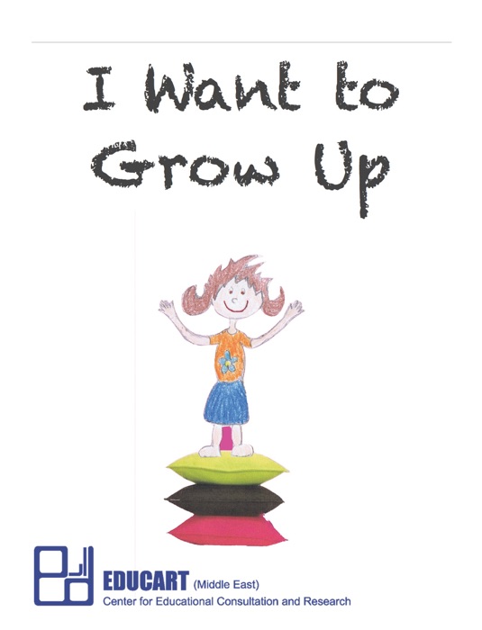 I Want to Grow Up