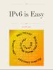 IPv6 is Easy - Dominic Au