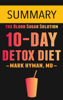 Omar Elbaga - The 10-Day Detox Diet by Dr. Mark Hyman -- Summary artwork