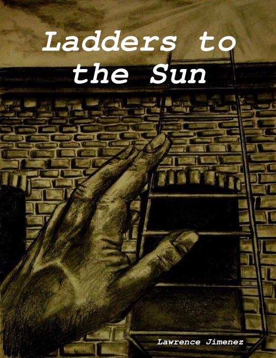 Ladders to the Sun