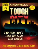 Yuri Lowenthal & Keith Ikeda-Barry - Tough City eBook artwork