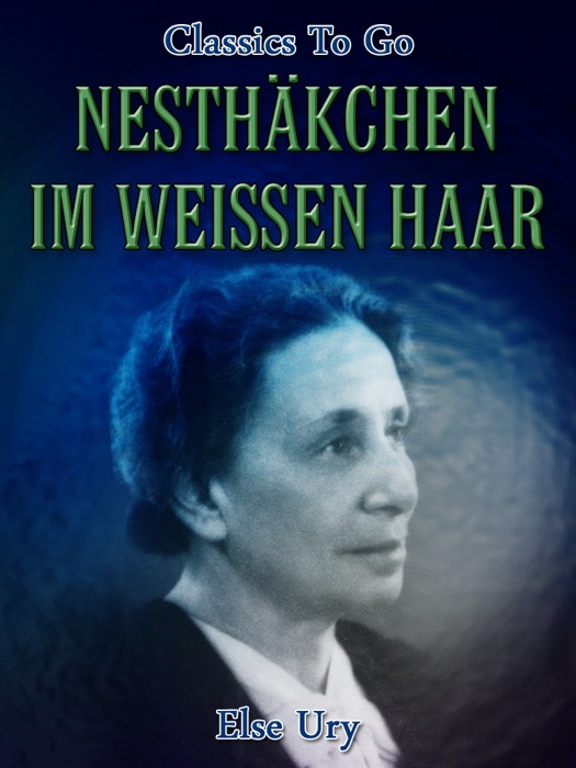 Nesthäkchen im weißen Haar