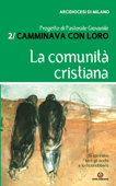 La comunità cristiana - Arcidiocesi di Milano