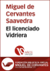 El licenciado Vidriera - Miguel de Cervantes Saavedra