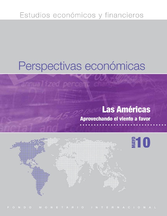 Perspectivas económicas, Mayo 2010: Las Américas Aprovechando el viento a favor