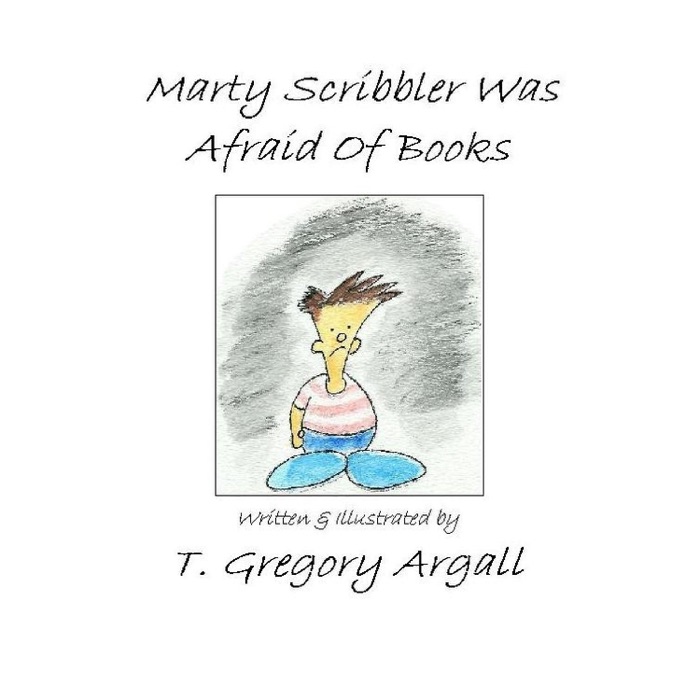 Marty Scribbler Was Afraid of Books