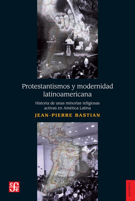 Protestantismos y modernidad latinoamericana