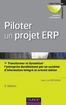Piloter un projet ERP - 3e édition - Jean-Luc Deixonne
