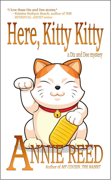 Here, Kitty Kitty (a Diz and Dee mystery)