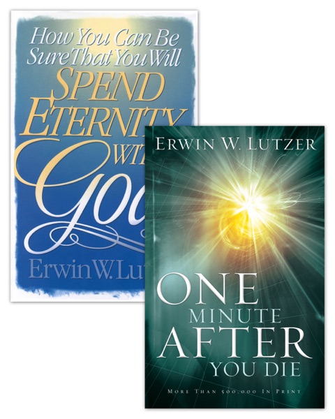 How You Can Be Sure That You Will Spend Eternity With God/One MInute After  You Die Set