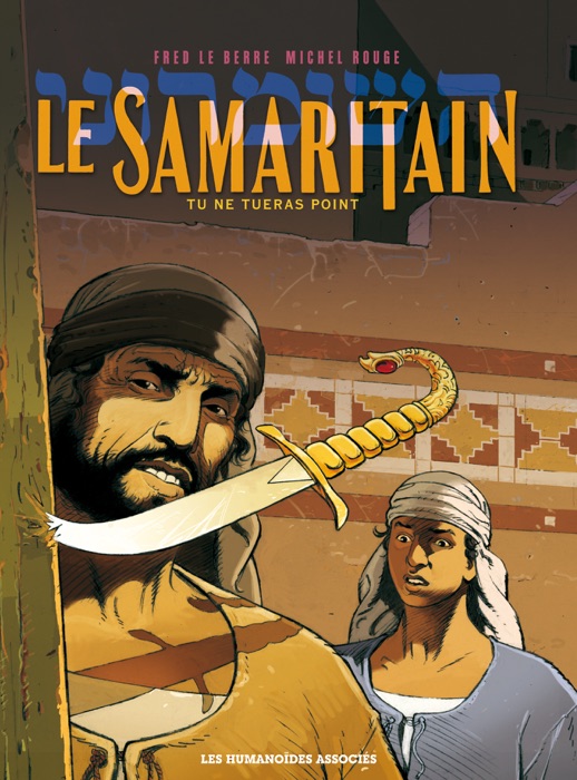 Le Samaritain Tome 1