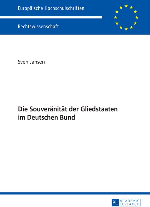 Die souveränität der gliedstaaten im deutschen bund