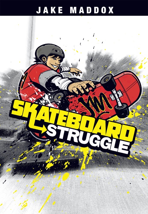 Jake Maddox: Skateboard Struggle