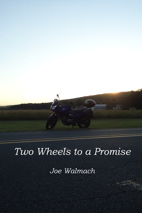 Two Wheels to a Promise