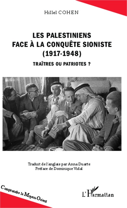 Les palestiniens face à la conquête sioniste (1917-1948)