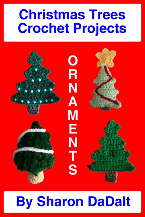 Christmas Trees Crochet Projects