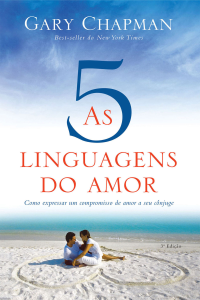 As cinco linguagens do amor - 3ª edição Book Cover